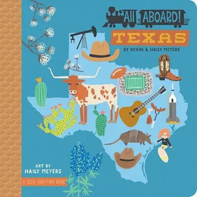 All Aboard! Texas: A Seek &amp; Find Book