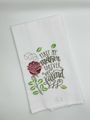 First My Mother, Forever My Friend Tea Towel
