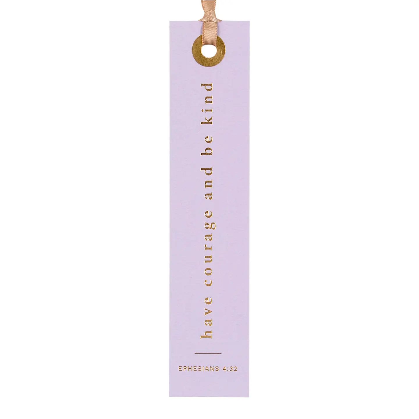Have Courage and Be Kind Bookmark