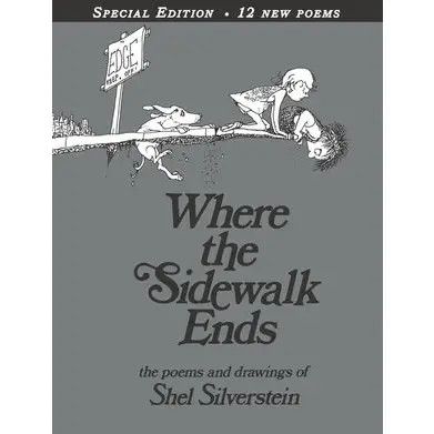 Where the Sidewalk Ends Special Edition + 12 Poems