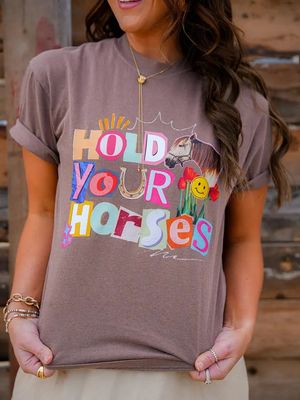 Hold Your Horses Tee