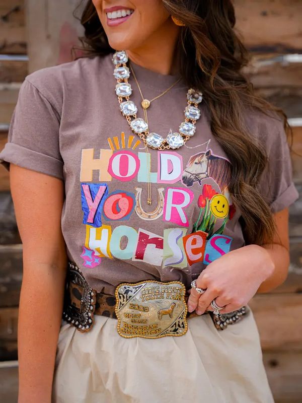 Hold Your Horses Tee