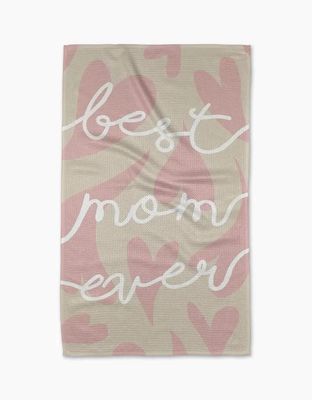 Best Mom Ever Tea Towel
