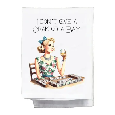 Tea Towel I Don't Give A Crak or A Bam