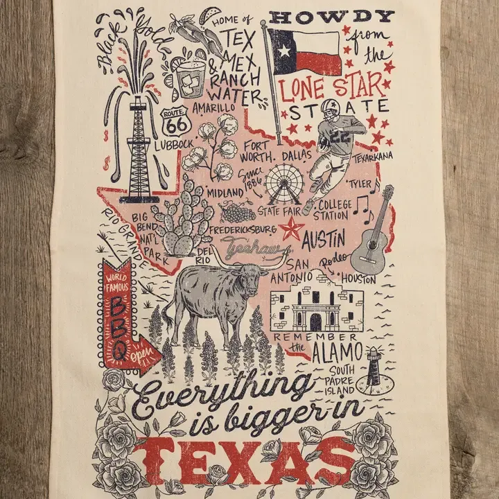 Everything is Bigger in Texas Towel
