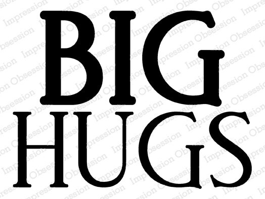 Big Hugs - Stamp