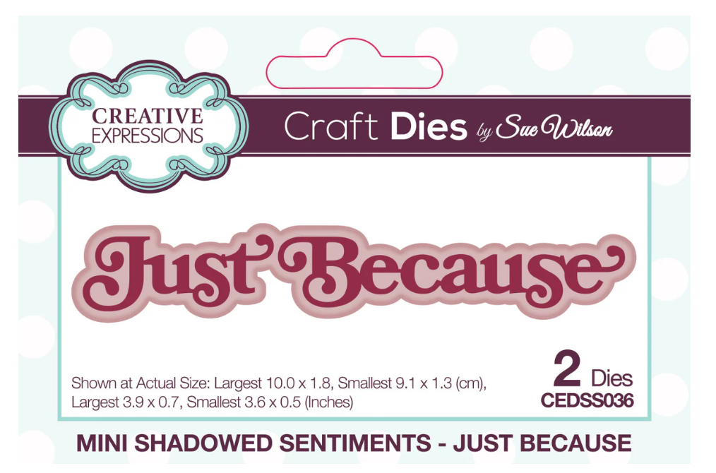 Just Because - Mini Shadowed Sentiments Die