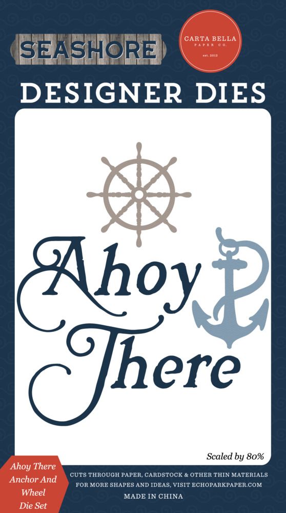 Ahoy There Anchor And Wheel - Die Set - Seashore Collection