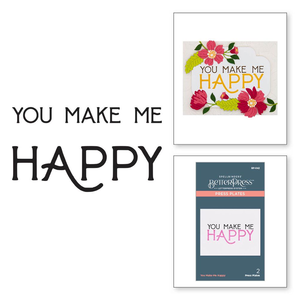 You Make Me Happy - BetterPress Press Plates