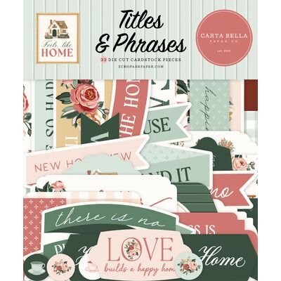 Titles &amp; Phrases - Feels Like Home Collection