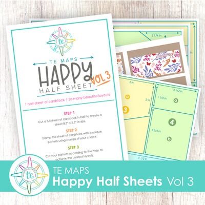 Happy Half Sheets Vol. 3 - TE Maps