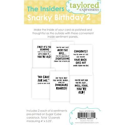 Snarky Birthday 2 - The Insiders - Pre-printed Card Sentiments