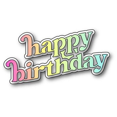 Cheery Happy Birthday - Die Set