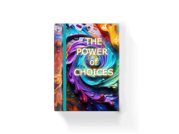 The Power of Choices