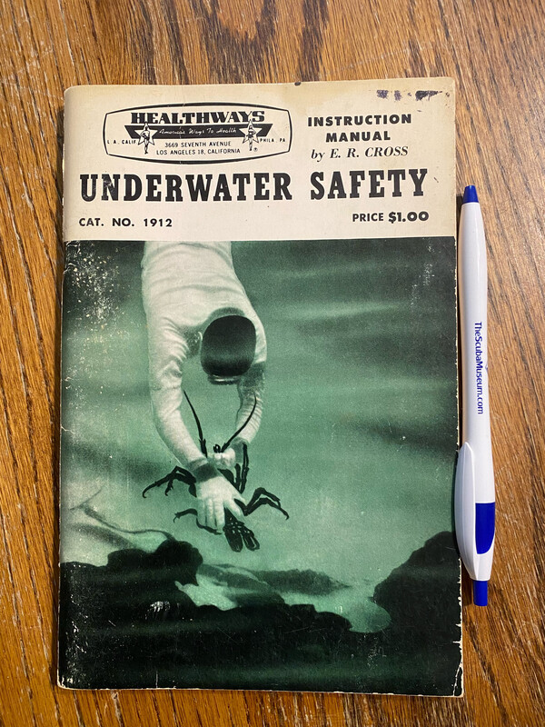 Healthways 1956 Underwater Safety instruction manual E R Cross 88 pages