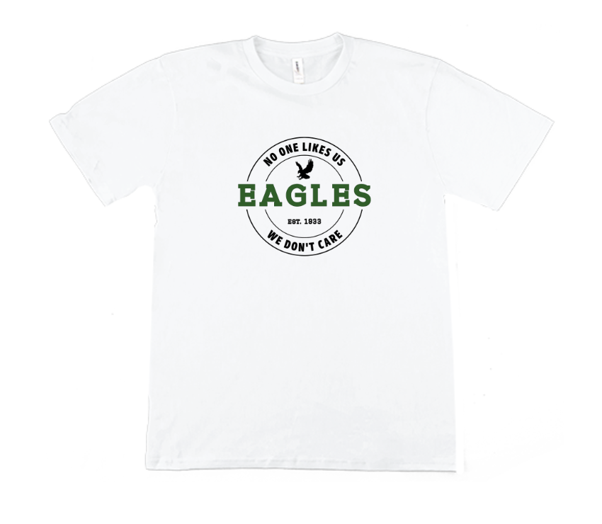&quot;No One Like Us - EAGLES&quot; Apparel