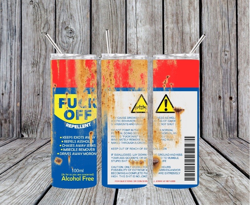 Fu** Off Repellant 20oz Tumbler