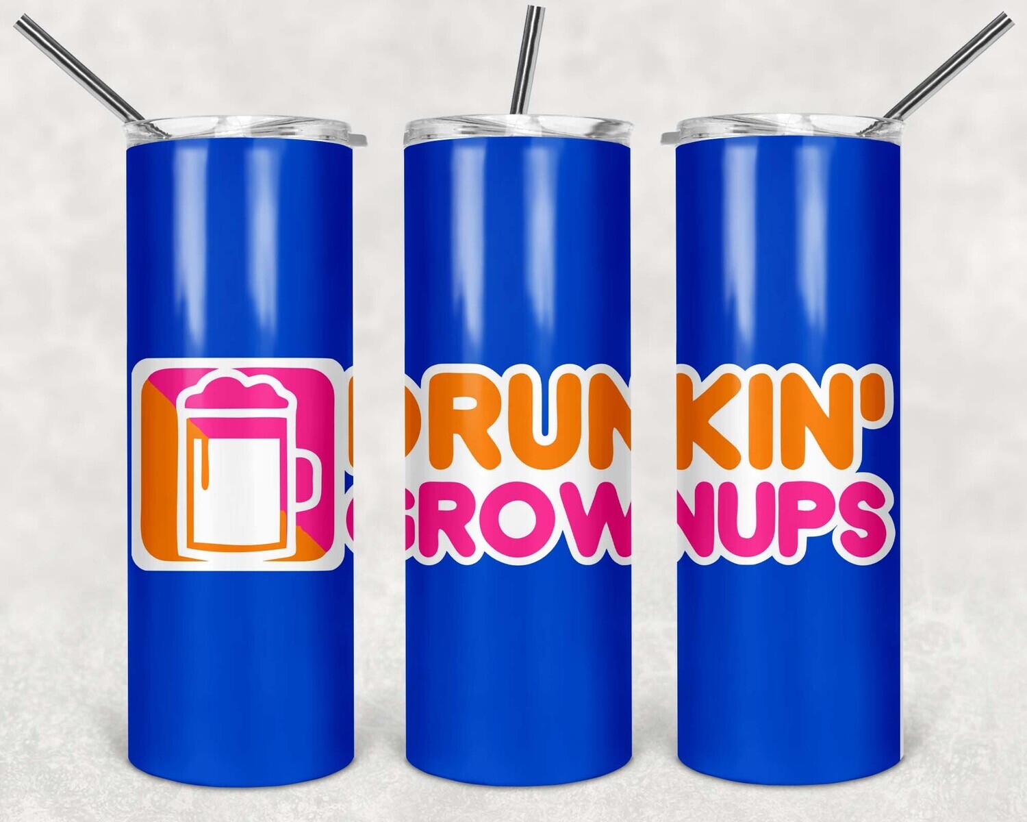 Drunkin Grownups 20oz Tumbler