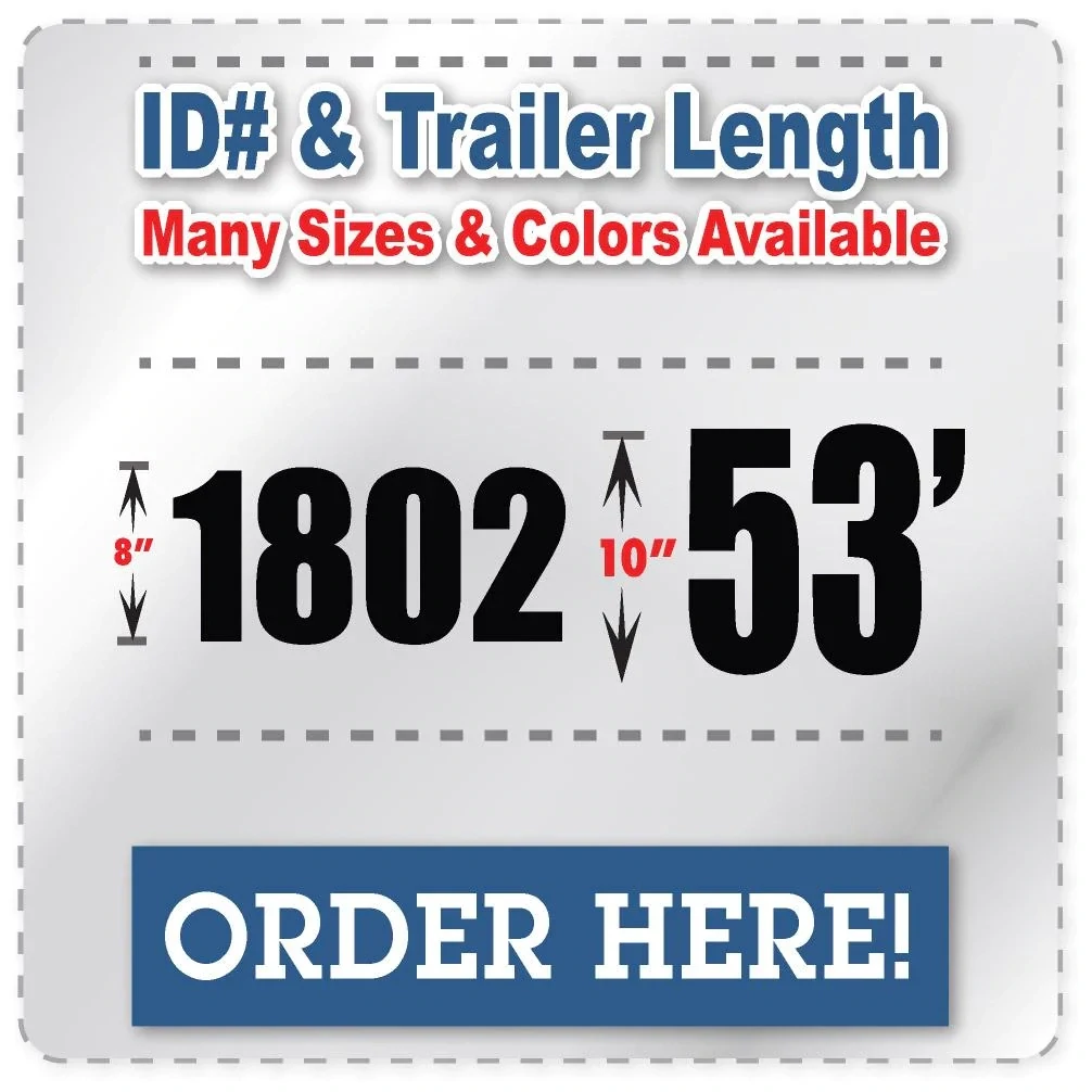 FLEET NUMBER TRUCK DECALS, TRAILER LENGTH, AND VEHICLE ID NUMBER STICKERS
