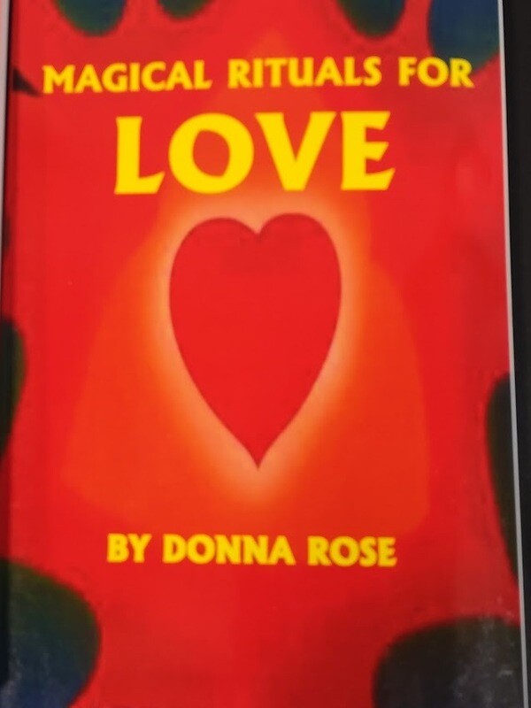 Magical Rituals for Love/Donna Rose
