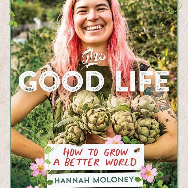 The Good Life - by Hannah Moloney