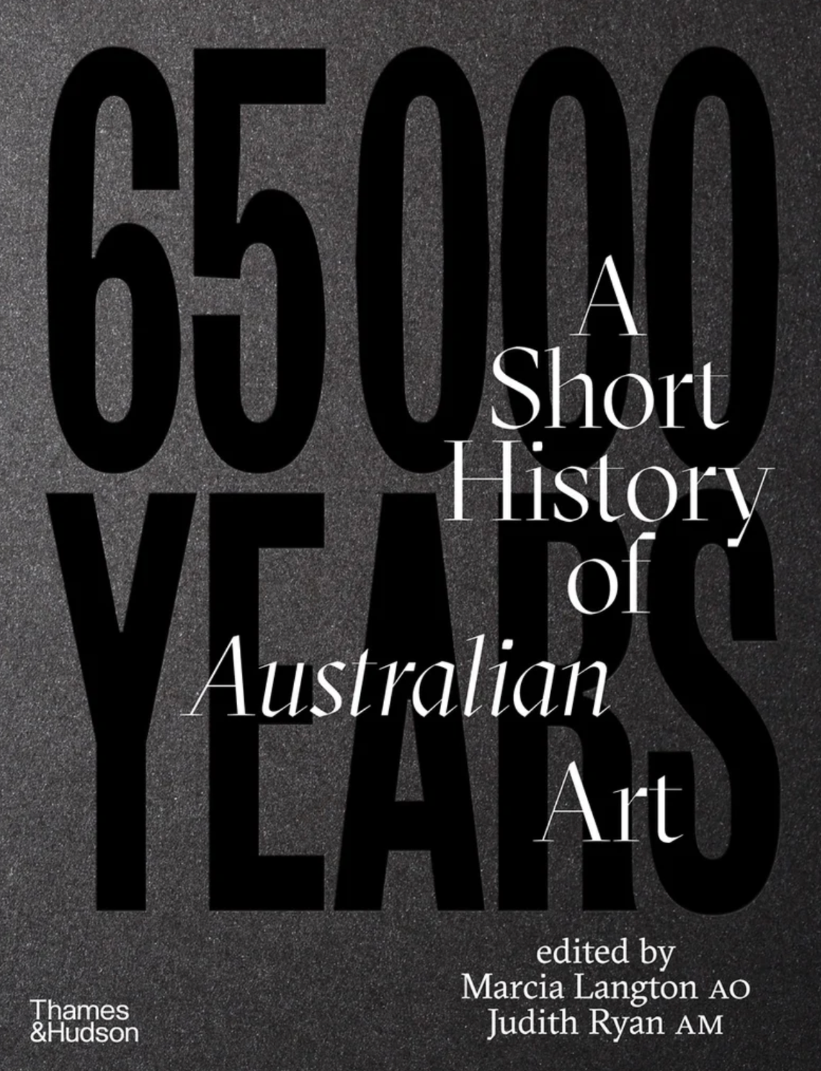 65000 Years: A Short History of Australian Art Book