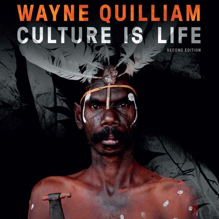 Culture Is Life - Wayne Quilliam