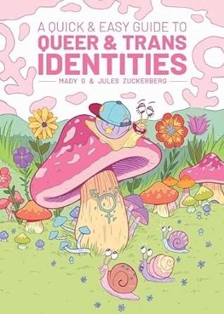Quick &amp; Easy Guide to Queer &amp; Trans Identities