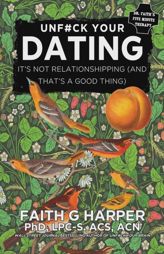 Unf*ck Your Dating: It&#39;s Not Relationshipping (Zine)