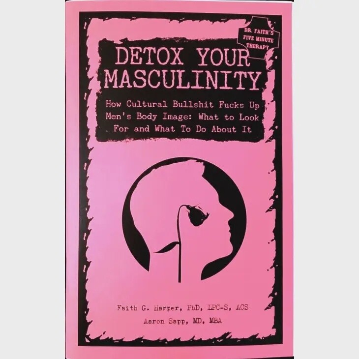 Detox Your Masculinity (Zine)
