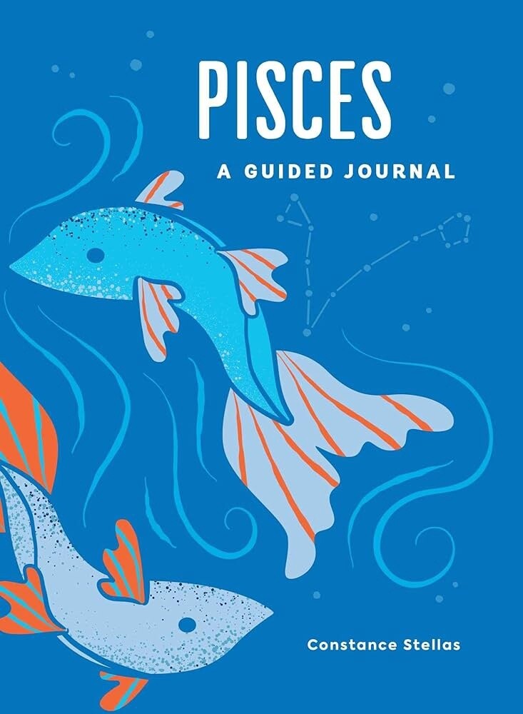 Pisces: A Guided Journal (Astrological Journals)
