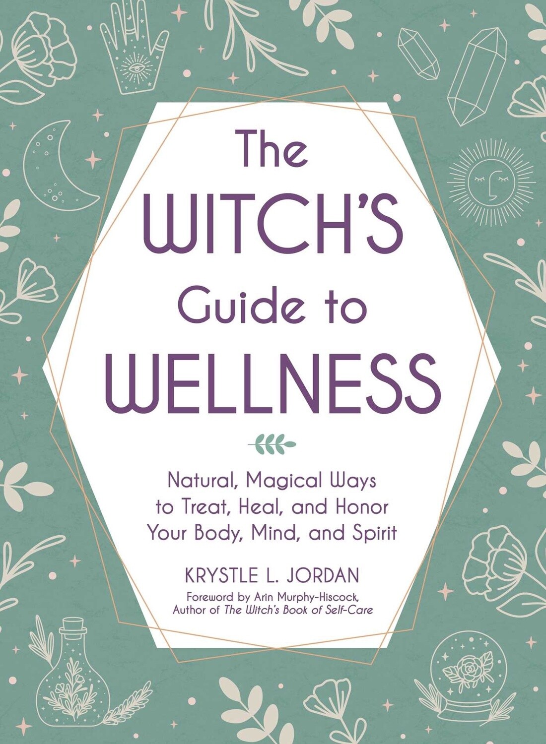 Witch&#39;s Guide to Wellness