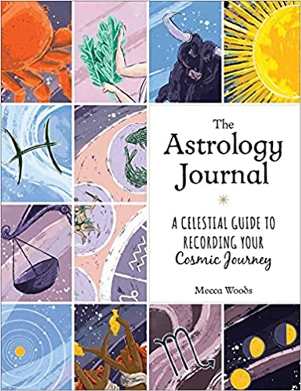 Astrology Journal - Mecca Woods