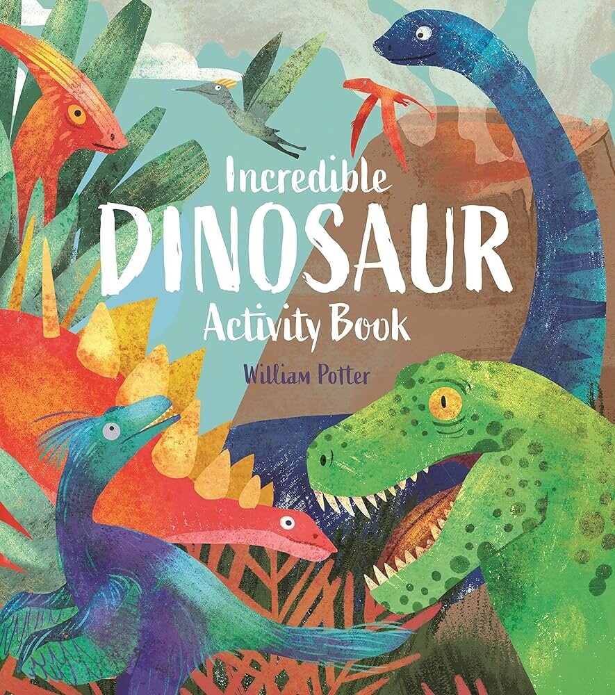 Incredible Dinosaur Activity Book - Steph Fizer Coleman