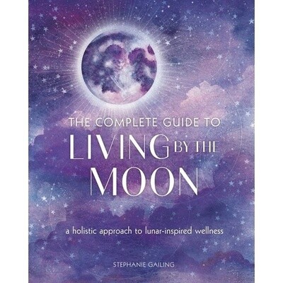 Living by the Moon - Stephanie Gailing