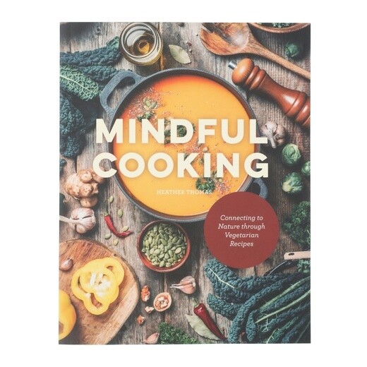 Mindful Cooking - Heather Thomas