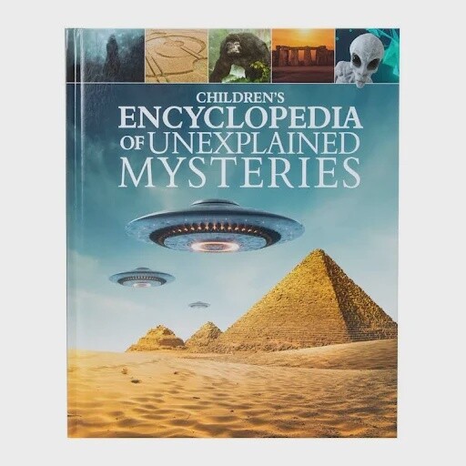Children&#39;s Encyclopedia of Unexplained Mysteries