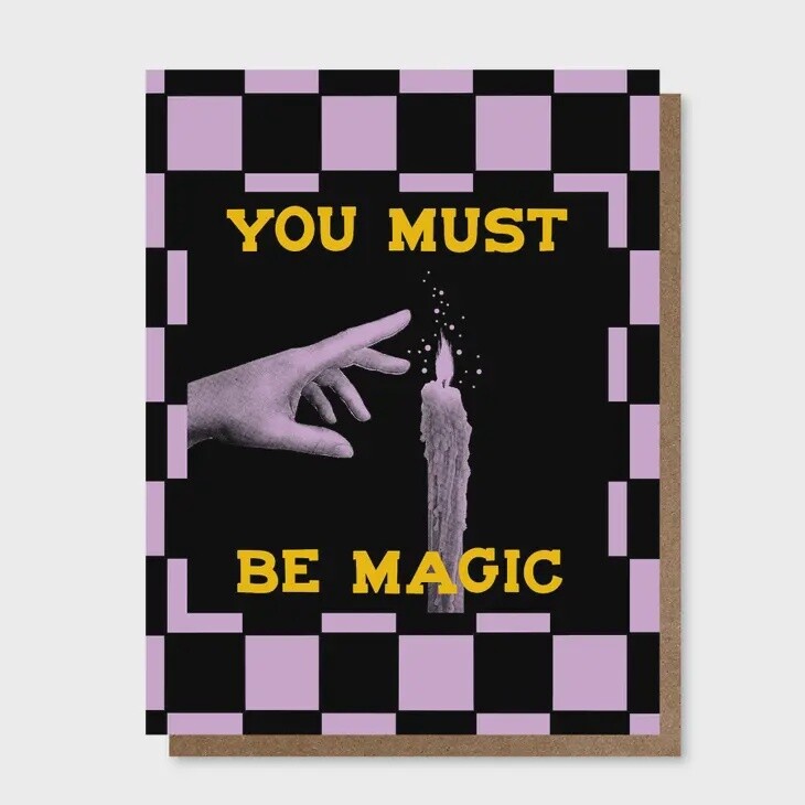 You Must Be Magic Greeting Card