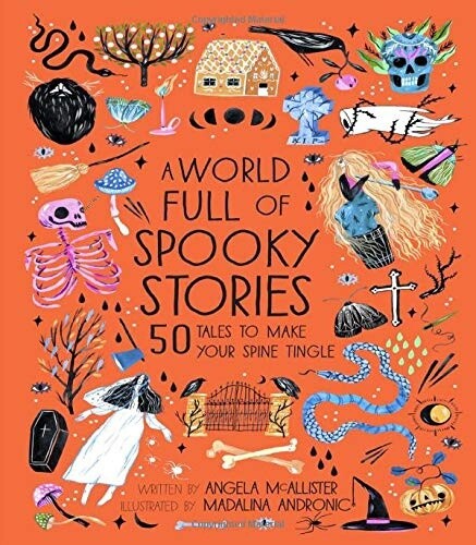 A World Full of Spooky Stories