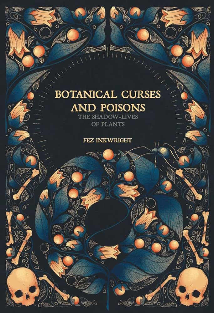 Botanical Curses and Poisons