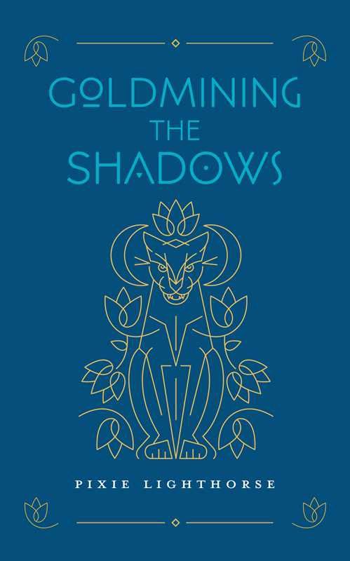 Goldmining the Shadows