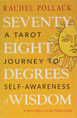 Seventy-Eight Degrees of Wisdom