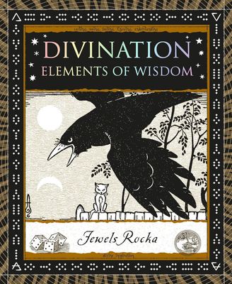 Divination: Elements of Wisdom