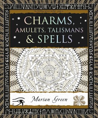 Charms, Amulets, Talismans &amp; Spells