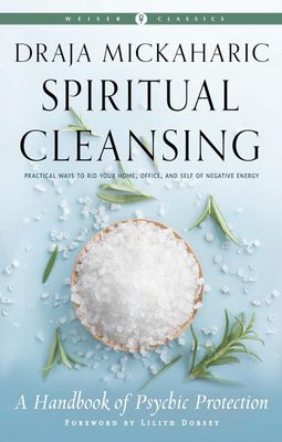 Spiritual Cleansing: A Handbook of Psychic Protection