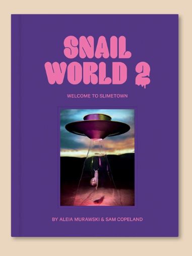 Snail World 2: Welcome To Slimetown Coffee Table Book