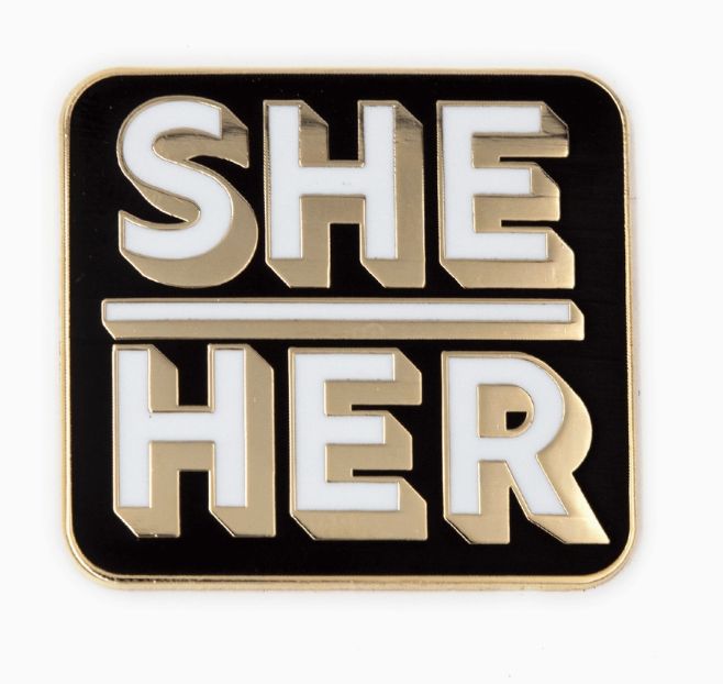 She/Her Pronoun Block Pin