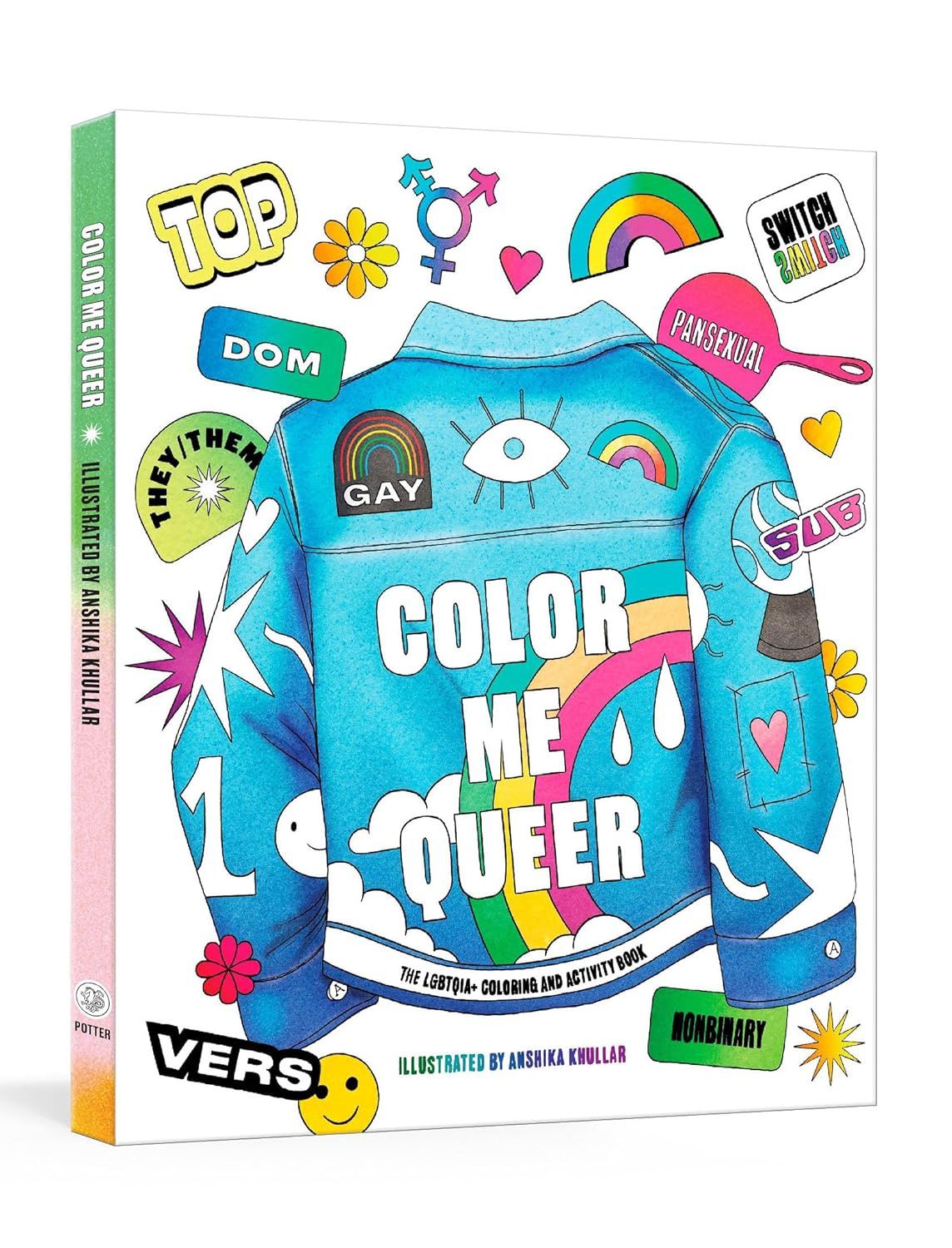 Color Me Queer: The LGBTQ+ Coloring and Activity Book