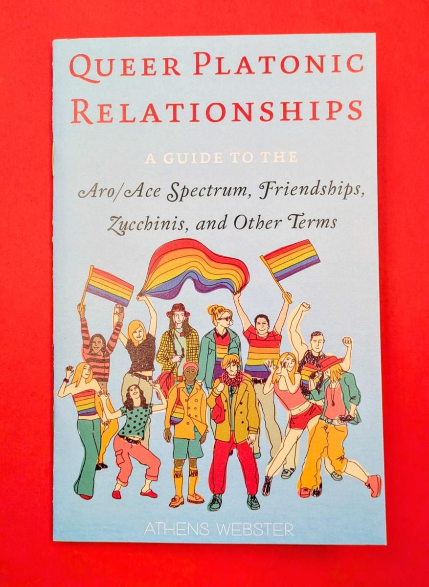 Queer Platonic Relationships (Zine)