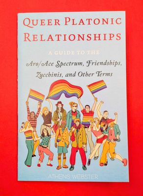 Queer Platonic Relationships (Zine)